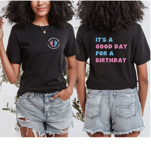 American Fork Hospital Labor & Delivery "It's a Good Day for a Birthday" graphic tee