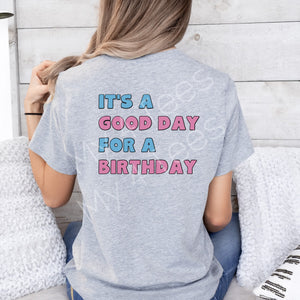 American Fork Hospital Labor & Delivery "It's a Good Day for a Birthday" graphic tee